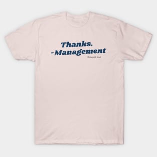 Thx Mgmt T-Shirt